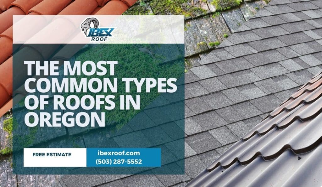 types of roofs in Oregon for rain, wind, moss, and snow